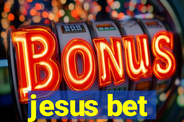 jesus bet